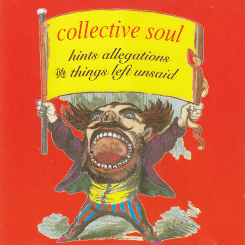 USED CD – Collective Soul  Hints Allegations & Things Left Unsaid