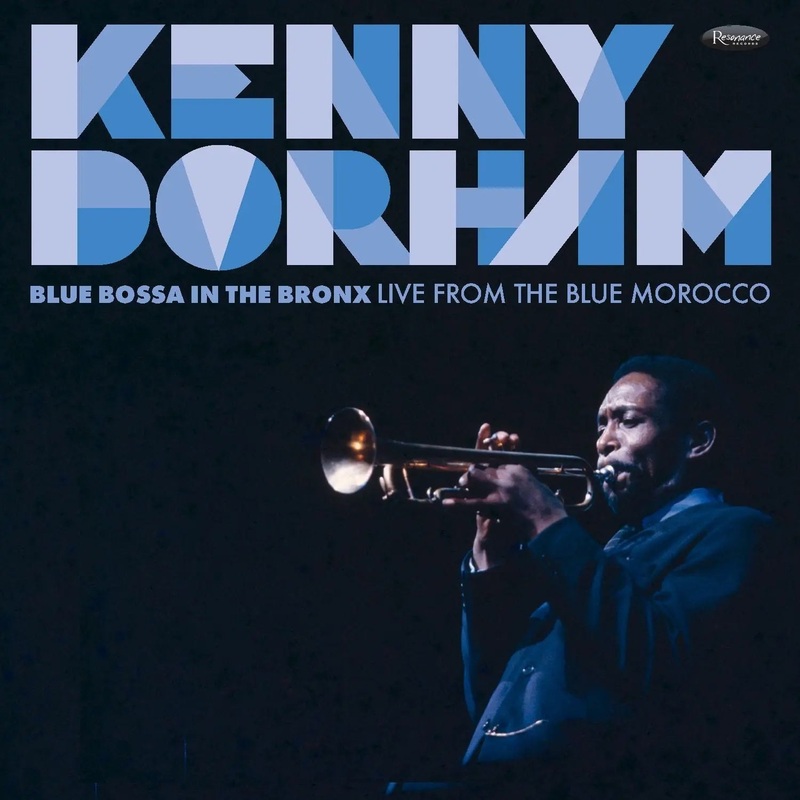 Kenny Dorham – Blue Bossa In The Bronx (Live From The Blue Morocco) (2025 RSD Release)