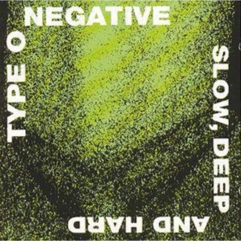 CD – Type O Negative – Slow, Deep And Hard