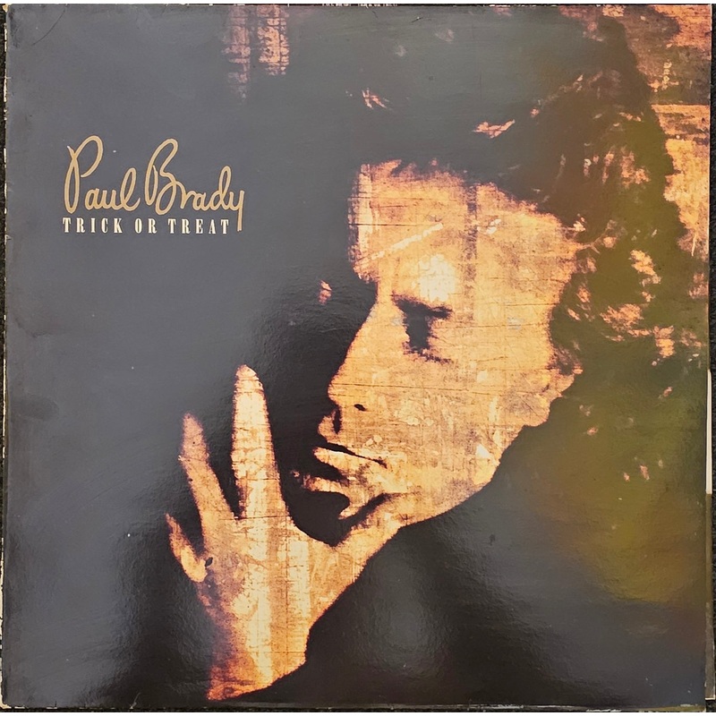 Paul Brady – Trick Or Treat Lp