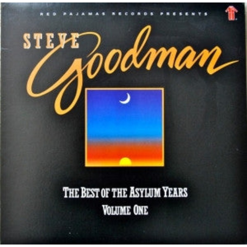 Steve Goodman – The Best Of The Asylum Years Volume One – LP, Comp – Mint (M)