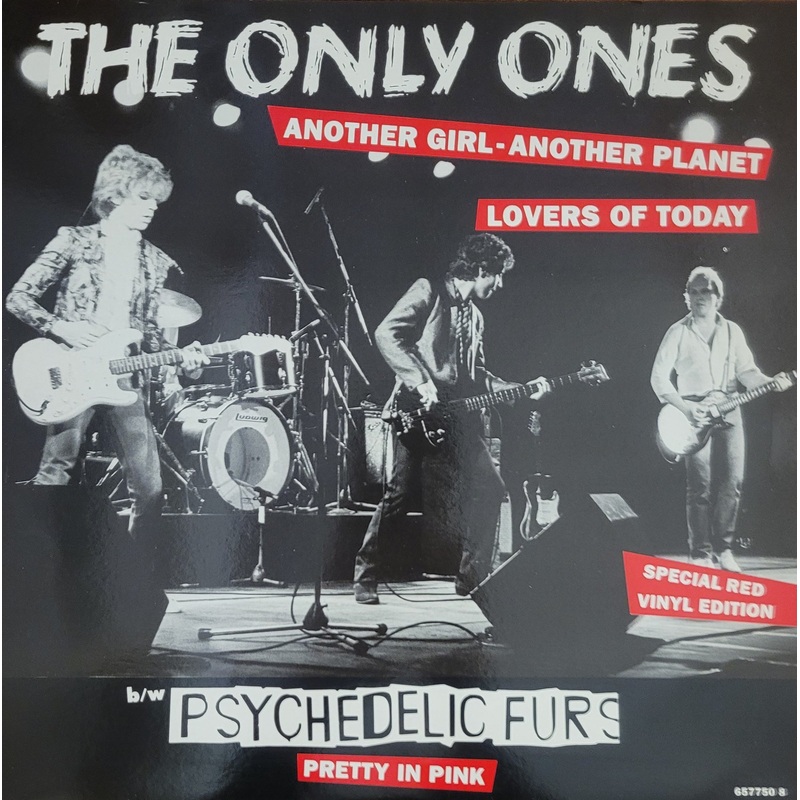 The Only Ones / Psychedelic Furs – Another Girl-Another Planet / Lovers Of Today / Pretty In Pink 12 Single (Red Vinyl)
