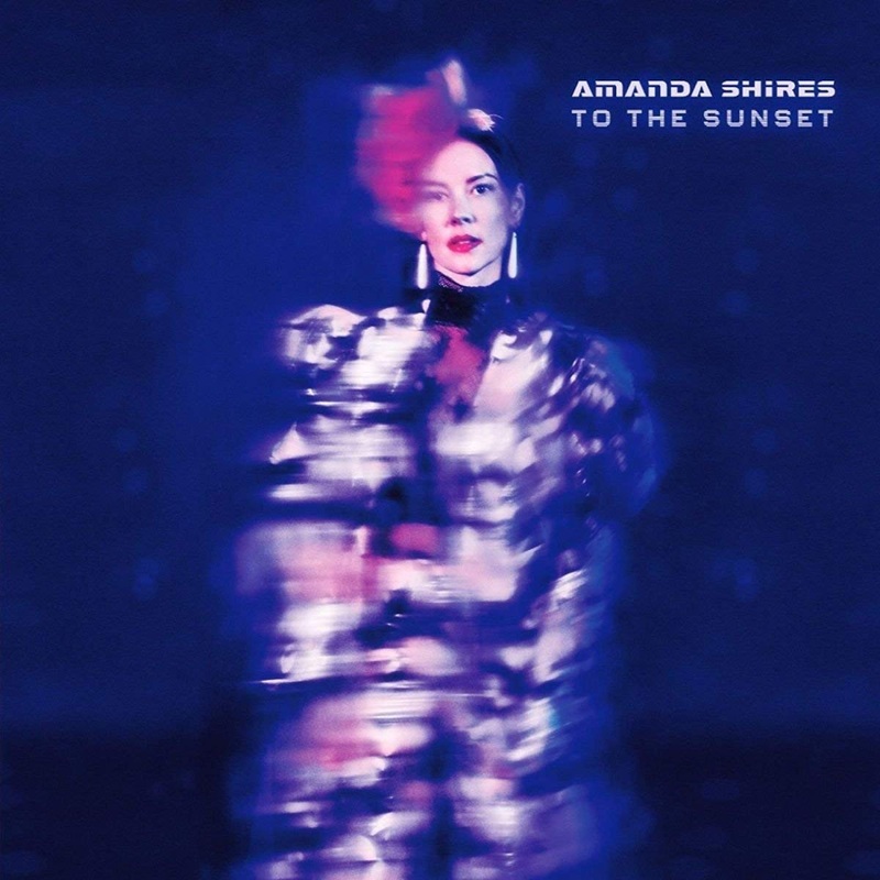 Amanda Shires – To The Sunset – LP
