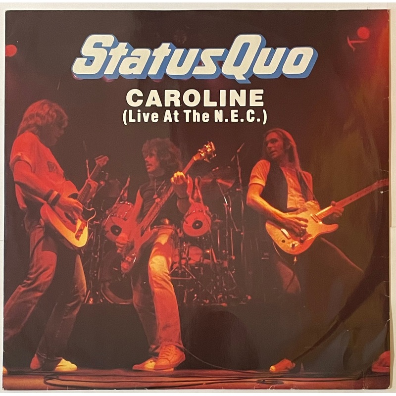 Status Quo – Caroline (Live At The N.E.C.) 12 Single