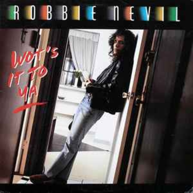 Robbie Nevil – Wot’s It To Ya – 12, Single – Near Mint (NM or M-)