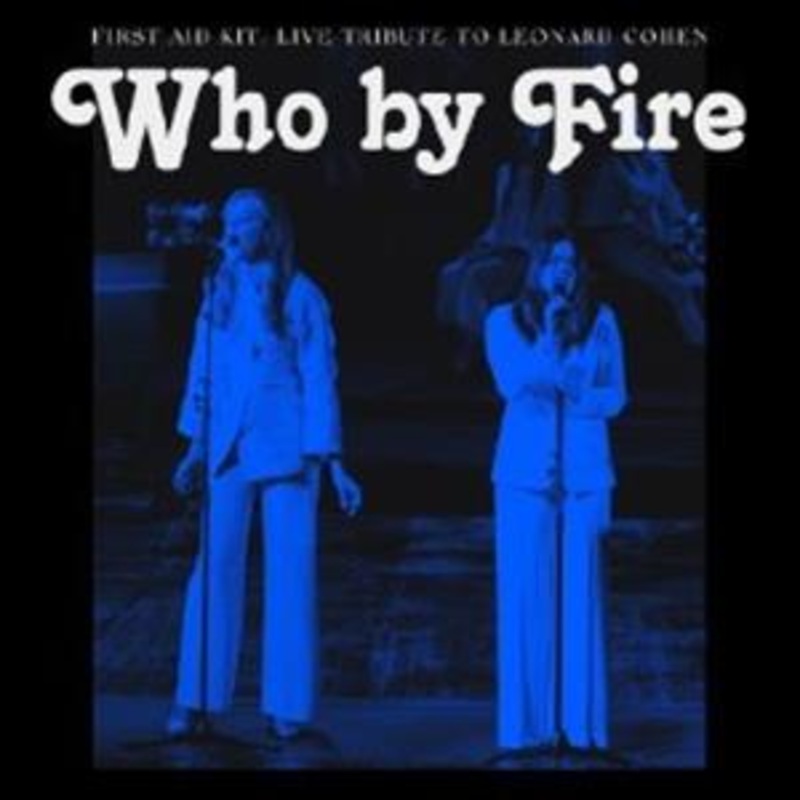Who By Fire:live Tribute To Leonard Cohen