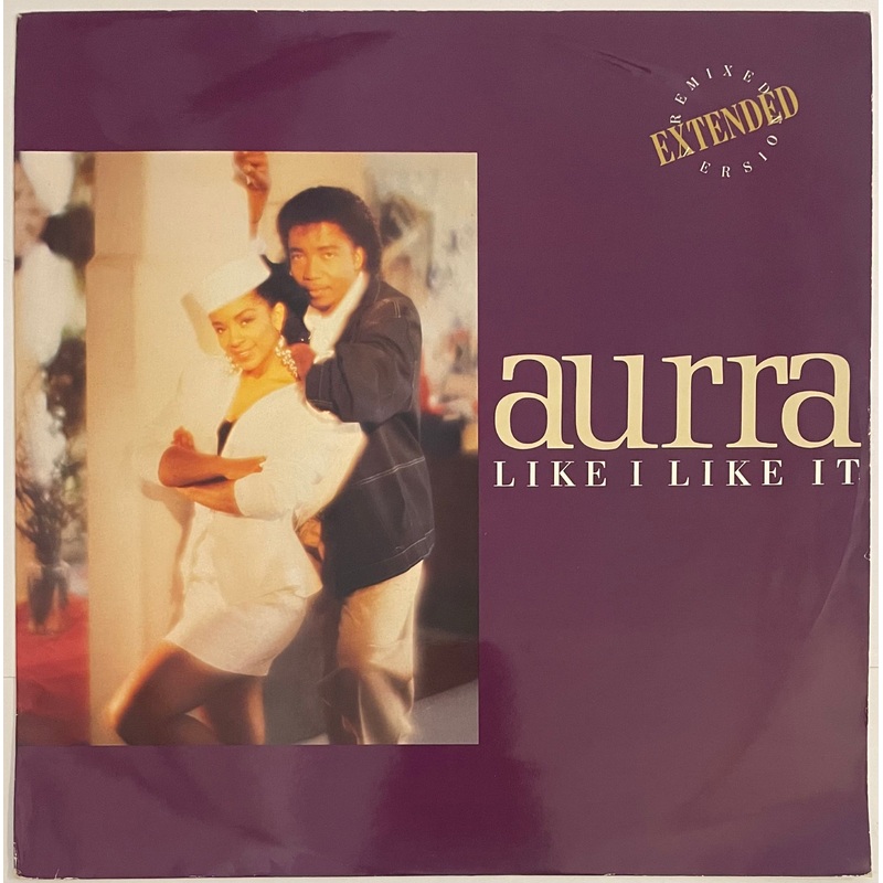 Aurra – Like I Like It (Extended Remixed Version) 12 Single