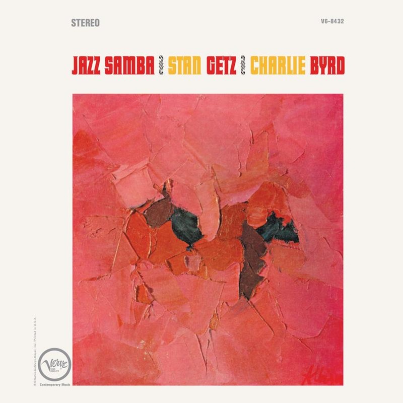 Stan Getz, Charlie Byrd  Jazz Samba (Acoustic Sounds Series)