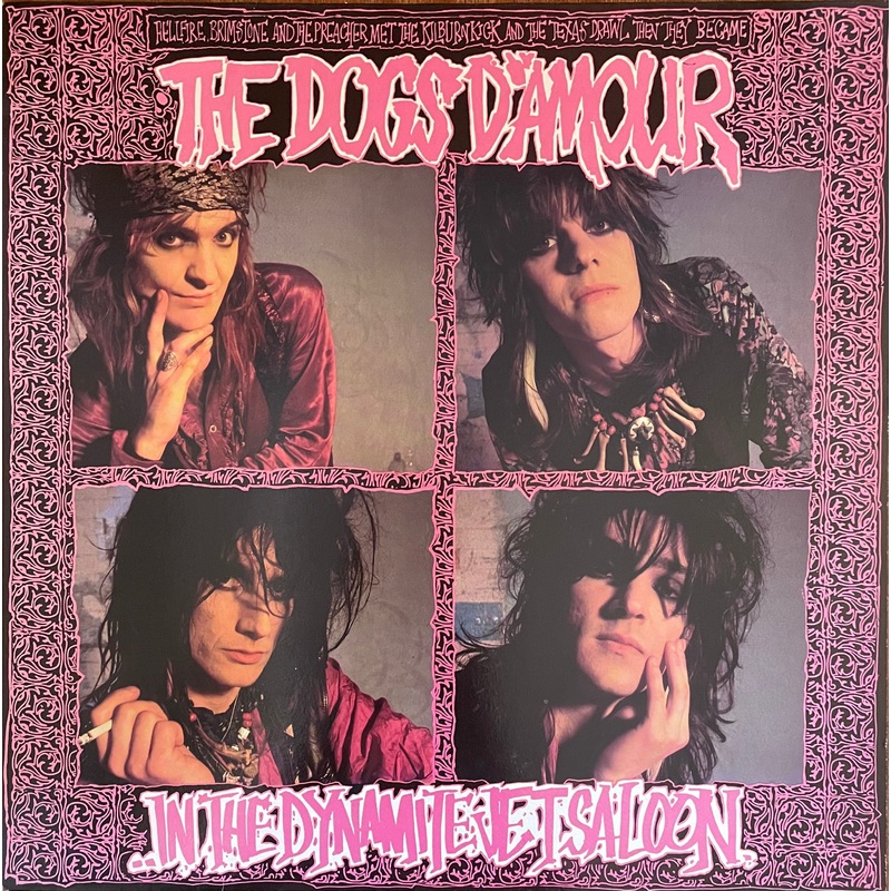 The Dogs D’Amour – In The Dynamite Jet Saloon Lp