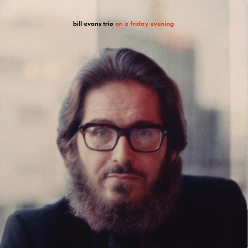 Bill Evans Trio – On A Friday Evening