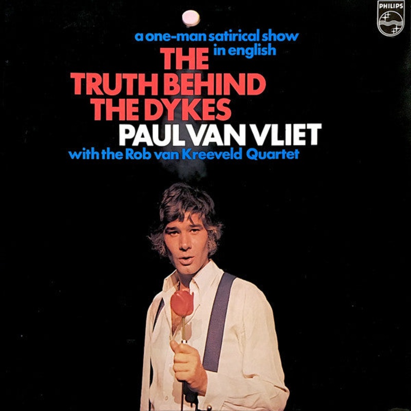 Paul van Vliet  – The Truth Behind The Dykes, A One-Man Satirical Show In English – LP, Album, Gat – Very Good Plus (VG+)