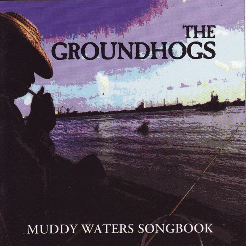 USED CD – The Groundhogs  Muddy Waters Songbook