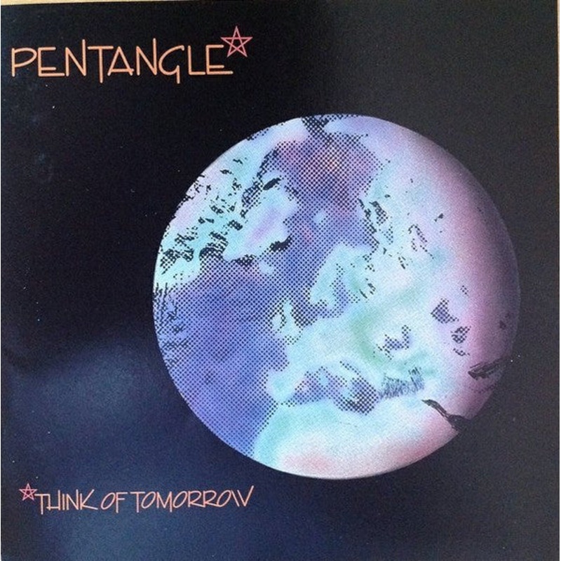USED CD – Pentangle  Think Of Tomorrow
