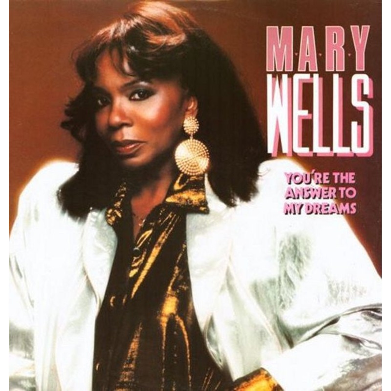 Mary Wells – You’re The Answer To My Dreams – 12, Single – Very Good Plus (VG+)