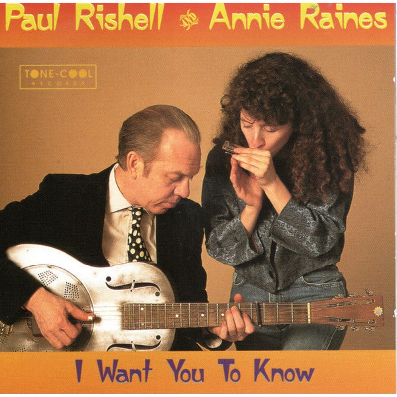 USED CD – Paul Rishell And Annie Raines  I Want You To Know