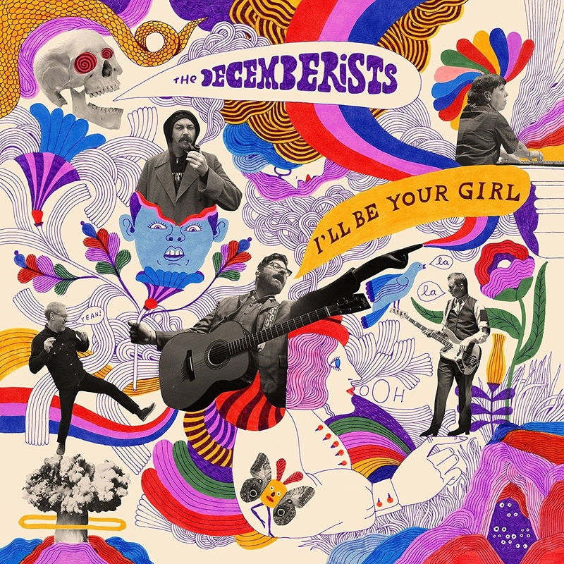 The Decemberists – I’ll Be Your Girl – CD