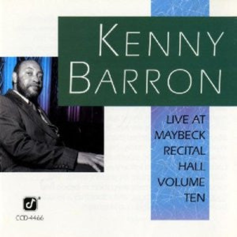 USED CD – Kenny Barron  Live At Maybeck Recital Hall Series Volume Ten