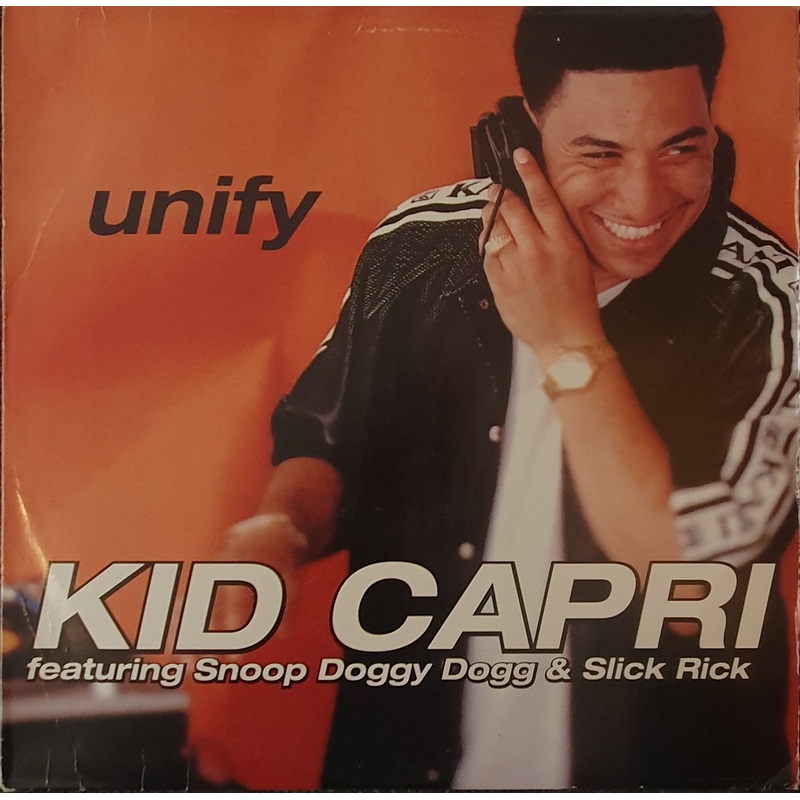 Kid Capri Featuring Snoop Doggy Dogg & Slick Rick  Unify 12 Ep