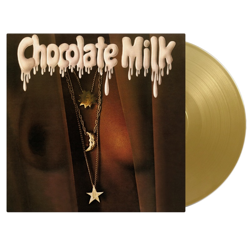 Chocolate Milk – Gold Vinyl