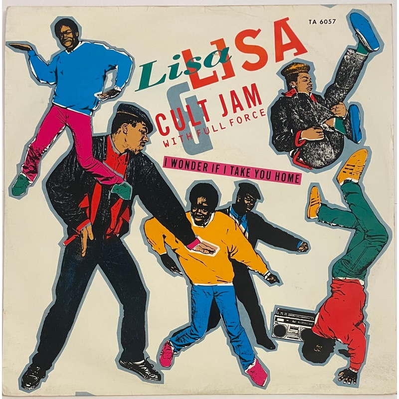 Lisa Lisa & Cult Jam With Full Force – I Wonder If I Take You Home 12 Single
