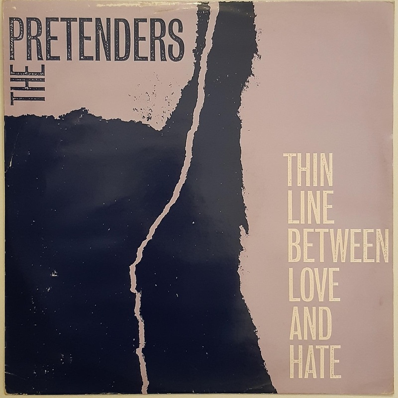 The Pretenders – Thin Line Between Love And Hate 12 Single