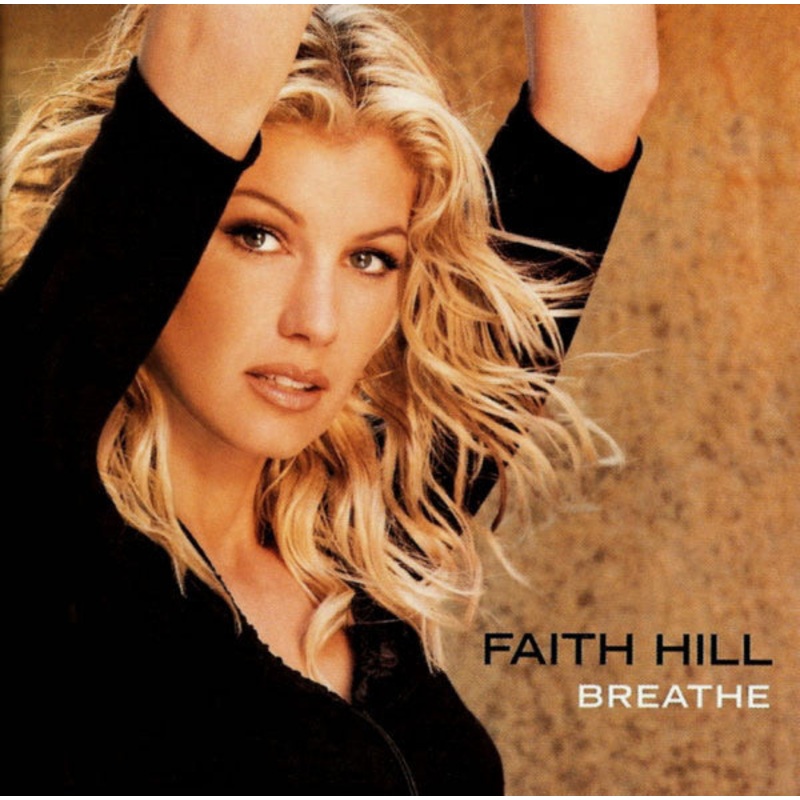 USED CD – Faith Hill  Breathe