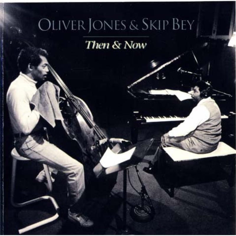 USED CD – Oliver Jones & Skip Bey  Then & Now