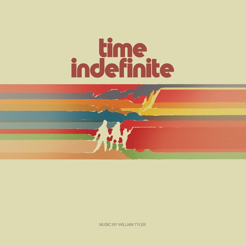 CD – William Tyler – Time Indefinite