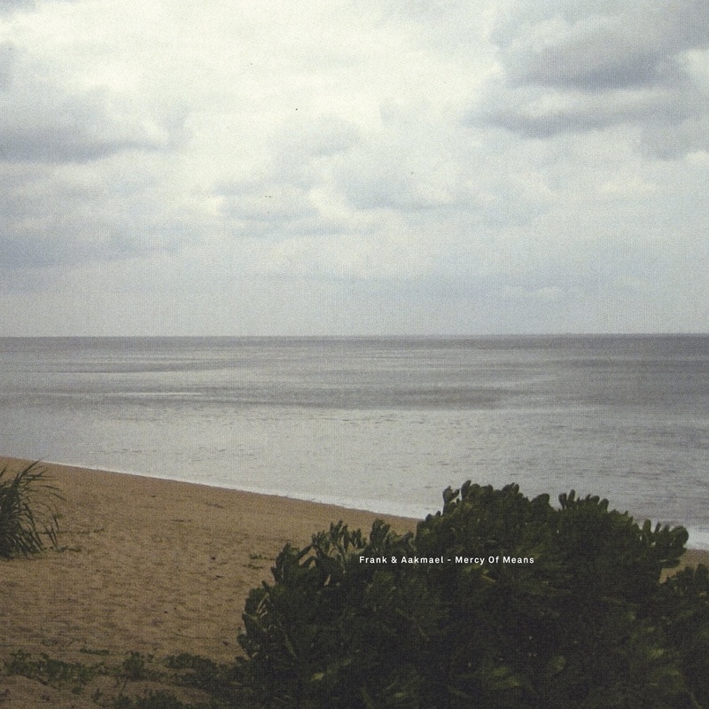 Frank & Aakmael – Mercy Of Means
