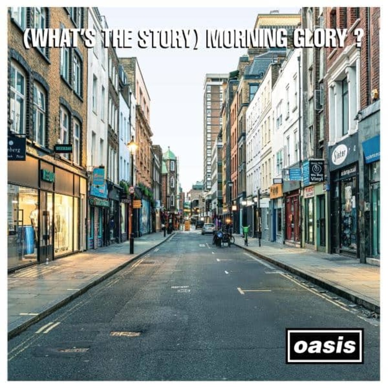 Oasis – (Whats The Story) Morning Glory? (Deluxe 30th Anniversary Edition)