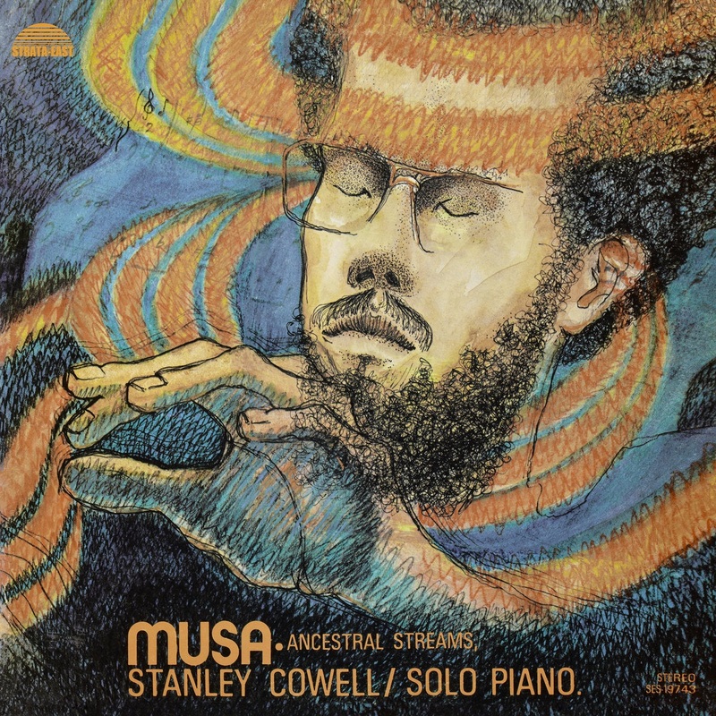 Stanley Cowell – Musa: Ancestral Streams (2025 Reissue)