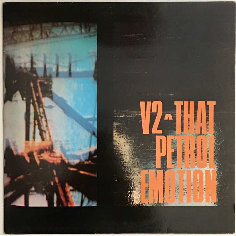 V2 That Petrol Emotion 12 Single