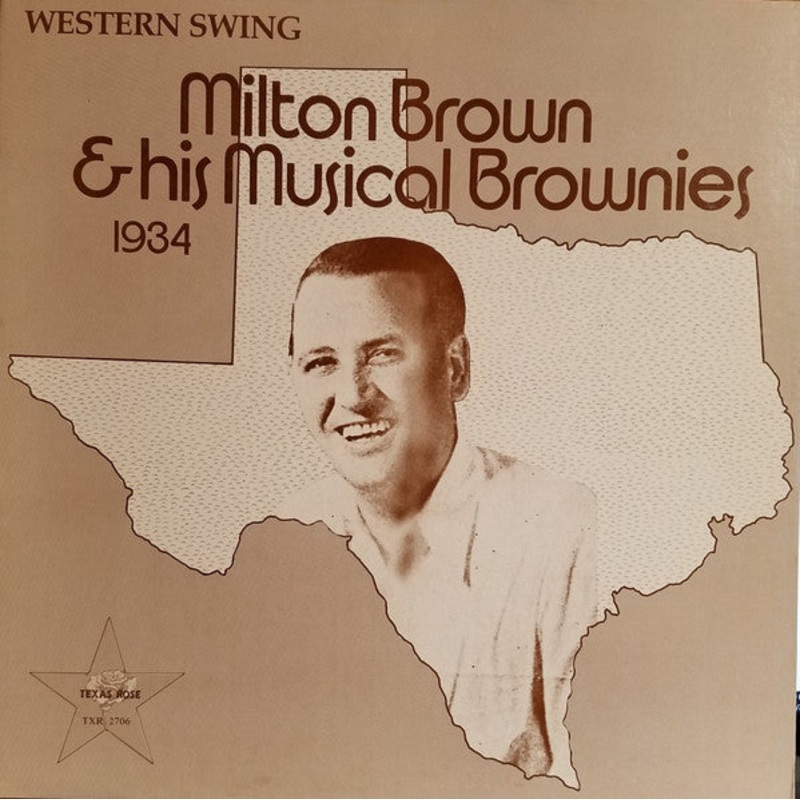 Milton Brown And His Brownies – 1934 – LP, Comp – Near Mint (NM or M-)