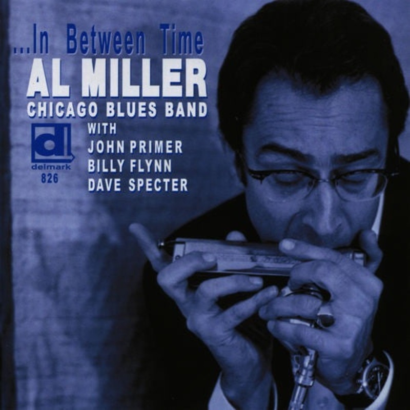 USED CD – Al Miller Chicago Blues Band  In Between Time