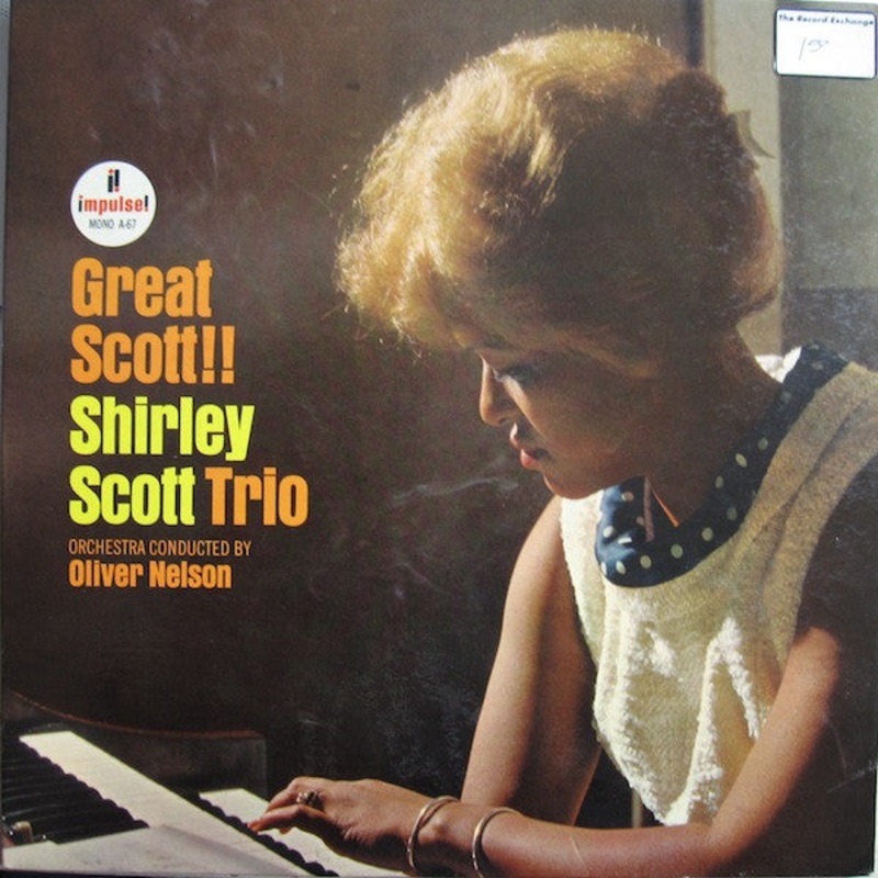 Shirley Scott Trio – Great Scott!! – LP, Album, Mono – Very Good Plus (VG+)