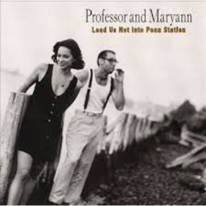 USED CD – Professor And Maryann  Lead Us Not Into Penn Station