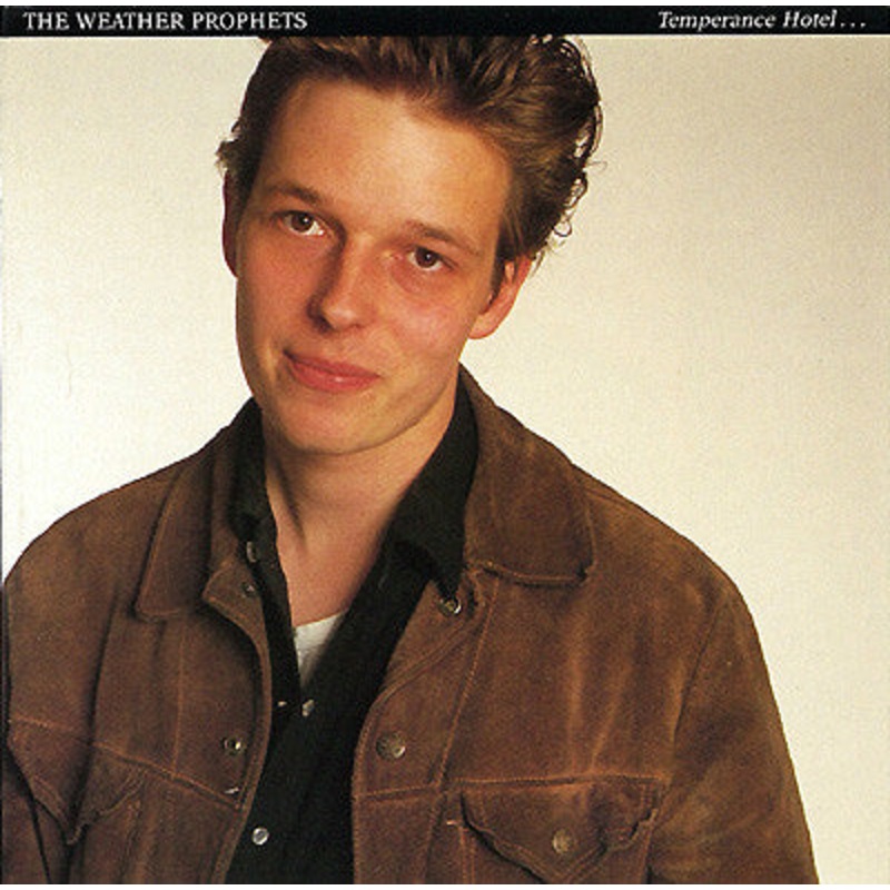USED CD – The Weather Prophets  Temperance Hotel…