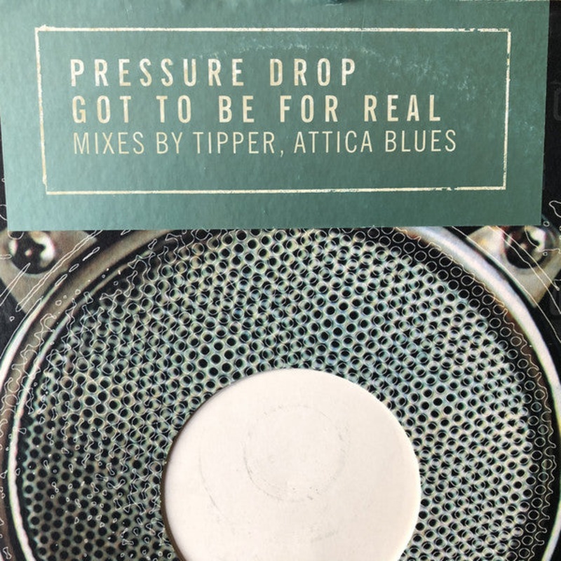 Pressure Drop – Got To Be For Real – 12, Promo – Very Good Plus (VG+)