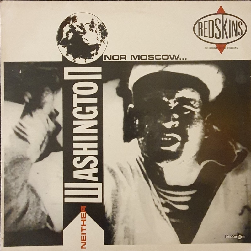 Redskins – Neither Washington Nor Moscow Lp