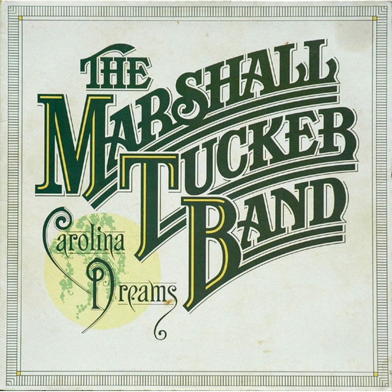 The Marshall Tucker Band – Carolina Dreams – LP, Album, Gat – Very Good Plus (VG+)