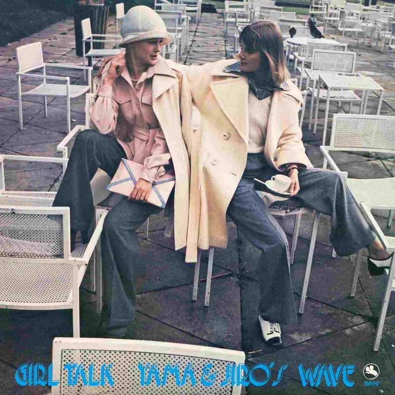 Yama & Jiro’s Wave – Girl Talk (2024 Reissue)