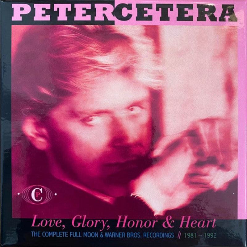 USED 6CD – Peter Cetera  Love, Glory, Honor & Heart: The Complete Full Moon & Warner Bros. Recordings – 1981 – 1992