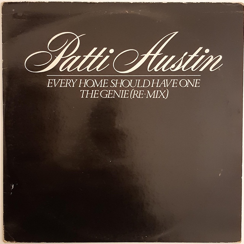 Patti Austin – Every Home Should Have One The Genie Re-Mix 12 Single