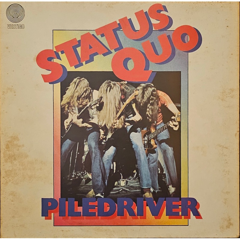 Status Quo – Piledriver Lp (First Press)