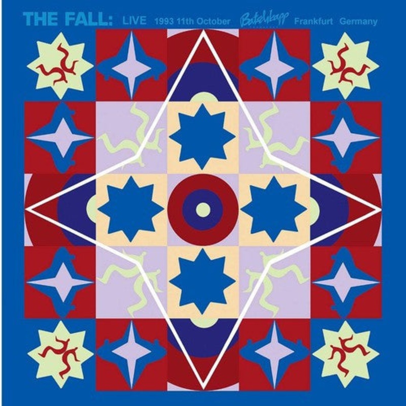 CD – The Fall  Live 1993 11th October Batschkapp Frankfurt Germany