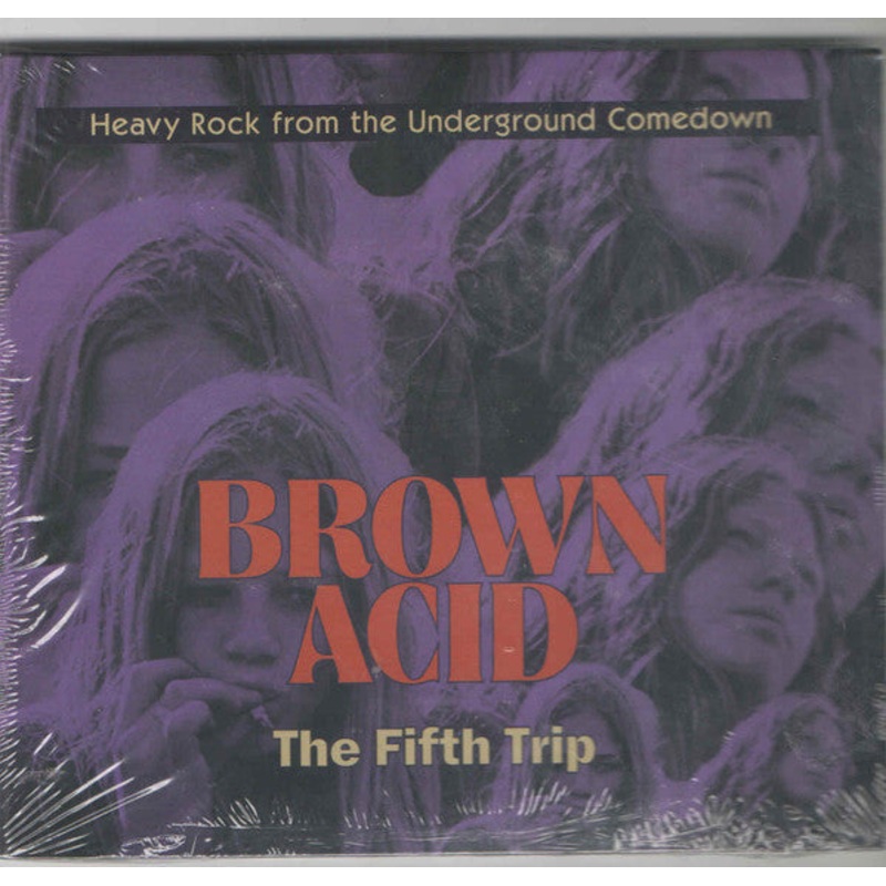 CD – Various  Brown Acid: The Fifth Trip (Heavy Rock From The Underground Comedown)