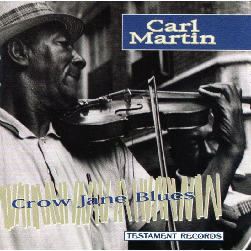 USED CD – Carl Martin  Crow Jane Blues
