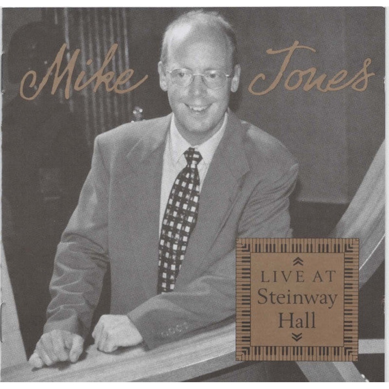 USED CD – Mike Jones  Live At Steinway Hall