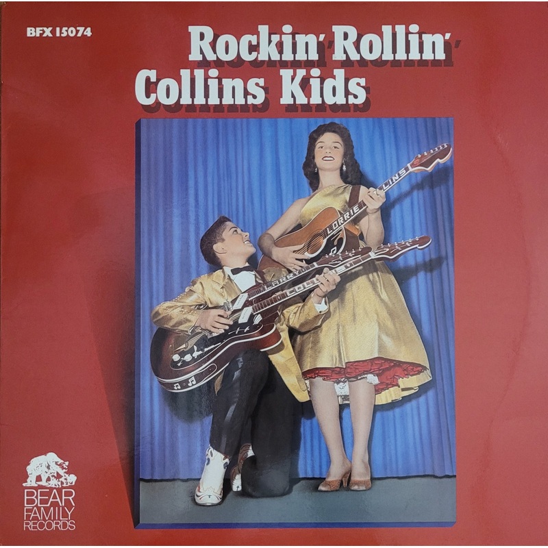 The Collins Kids – Rockin’ Rollin’ Lp