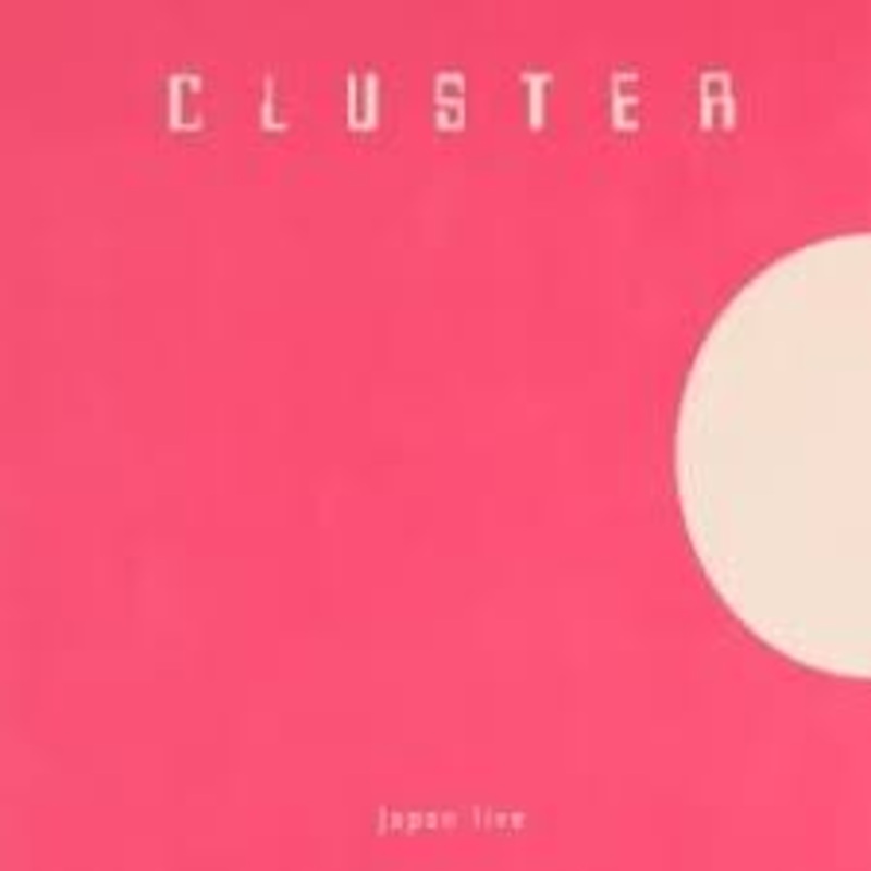 Cluster – Japan Live – CD